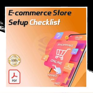 Detailed E-commerce Store Setup Checklist